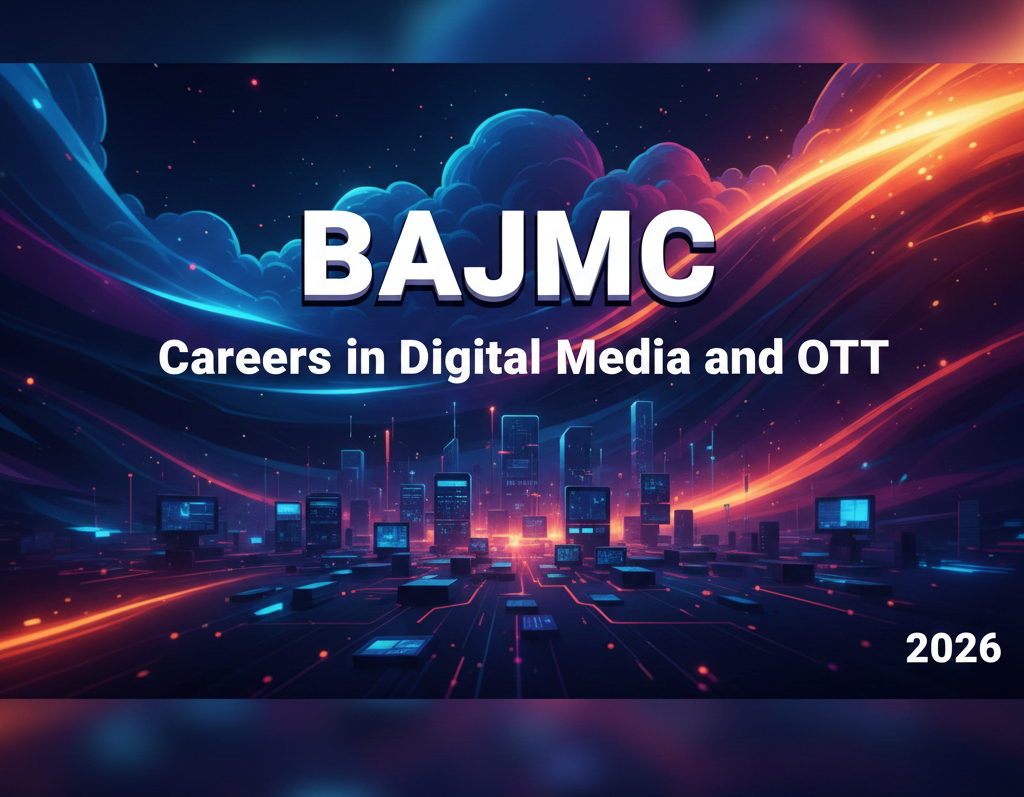 BAJMC Careers in Digital Media and OTT 2026