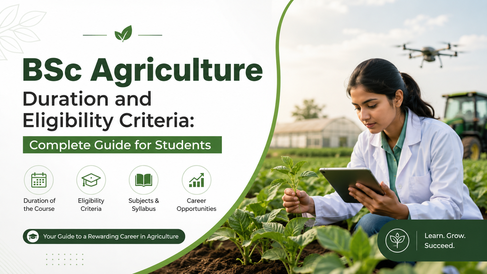 B.Sc Agriculture Duration and Eligibility Criteria: Complete Guide for Students
