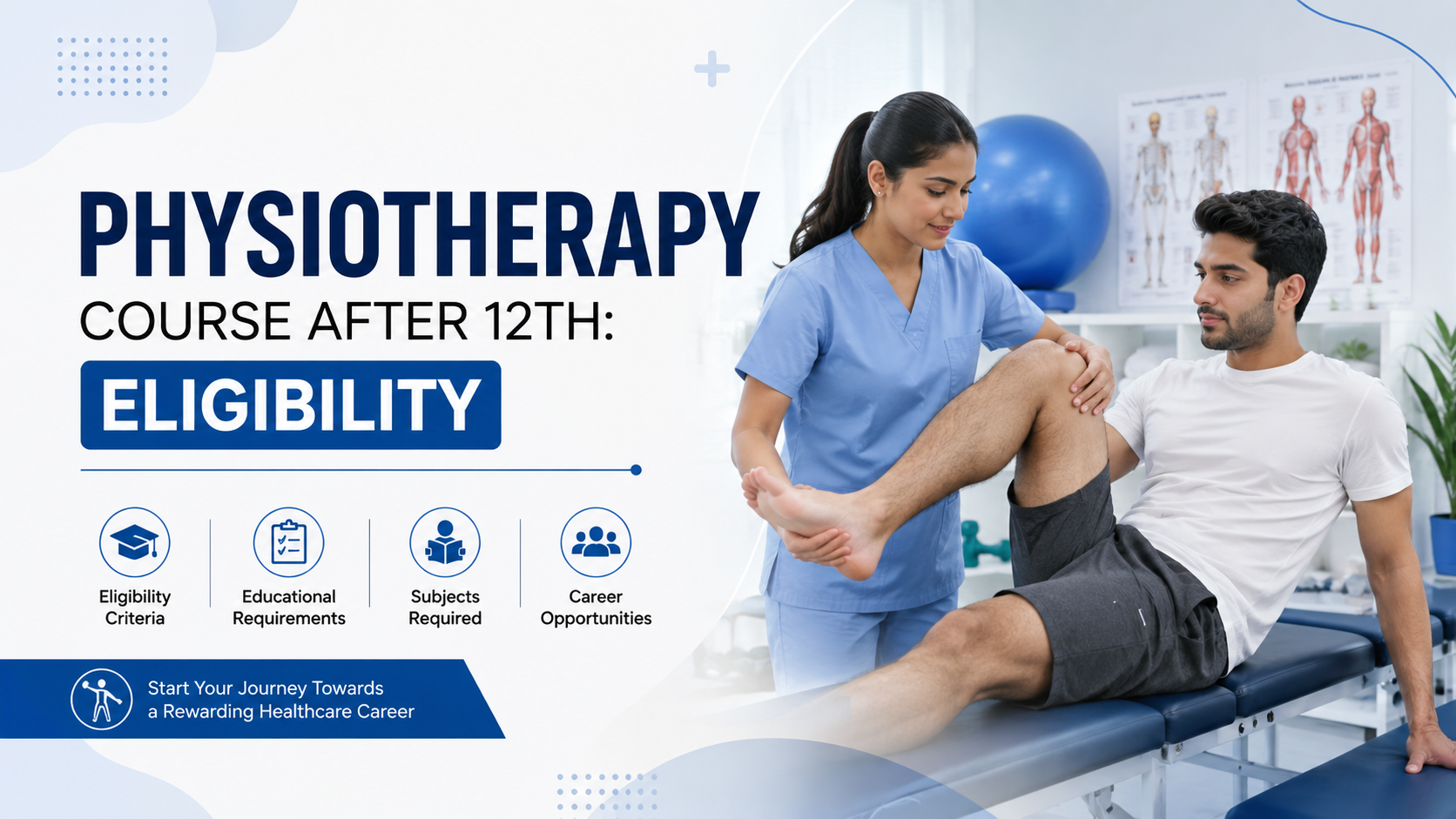 Physiotherapy Course After 12th: Eligibility